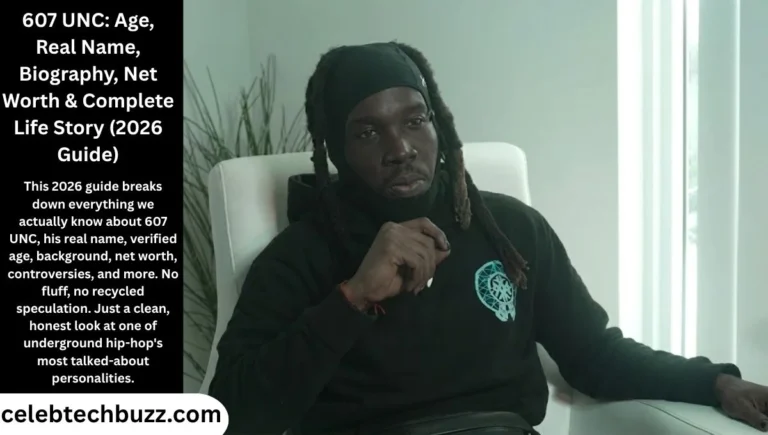 607 UNC: Age, Real Name, Biography, Net Worth & Complete Life Story (2026 Guide)