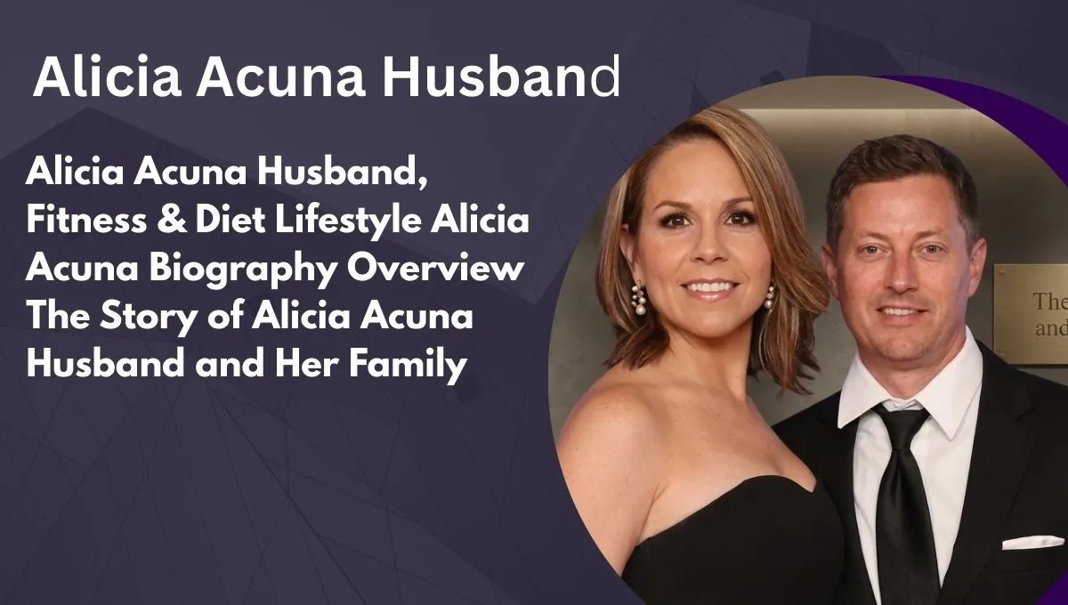 Alicia Acuna Husband, Age, Kids, Net Worth & Life Story