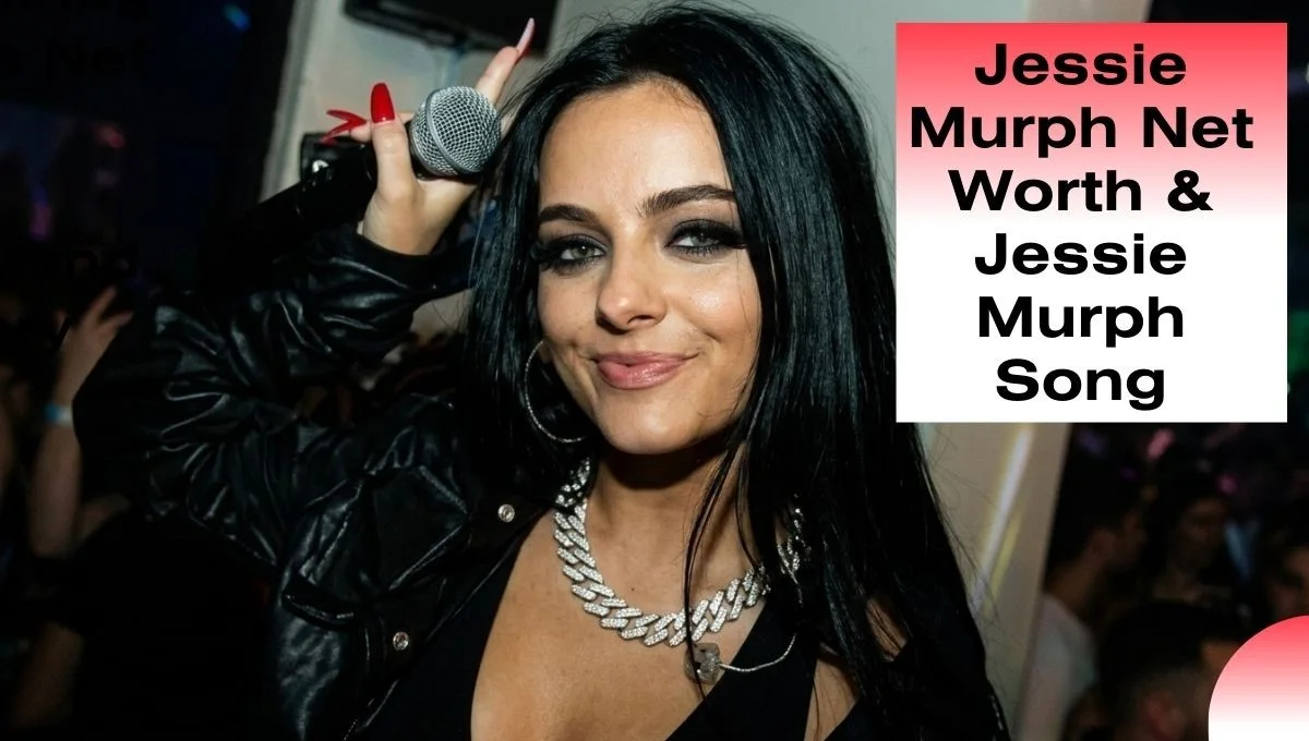 Jessie Murph Net Worth, Songs, Tours & Music Career 2026