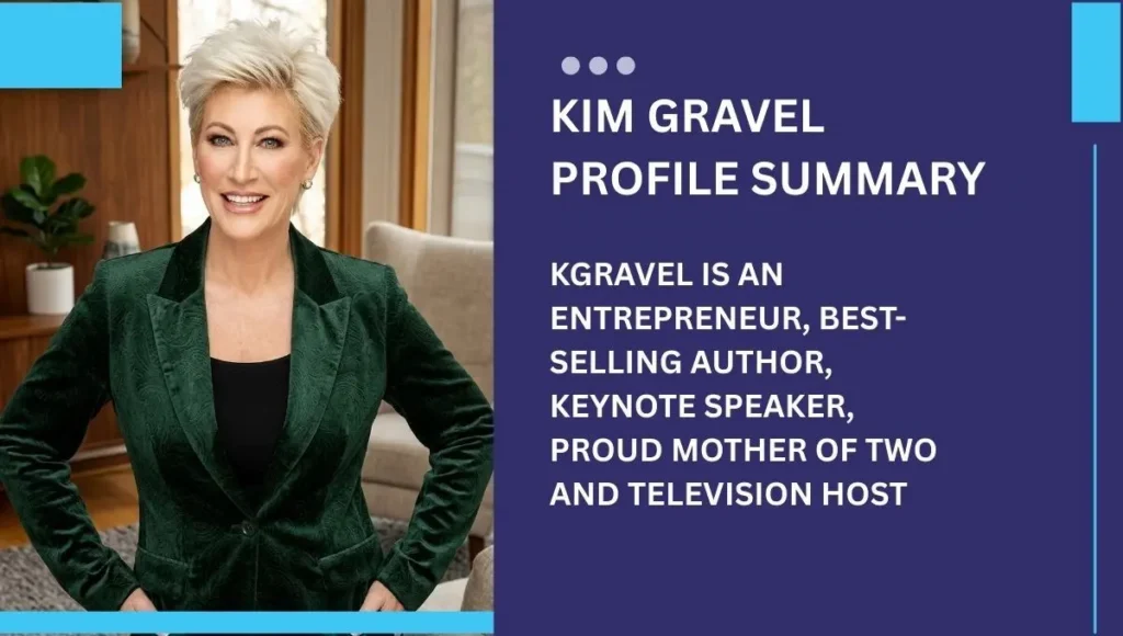 Kim Gravel Net Worth 2026: How She Built a Multi-Million Dollar Empire