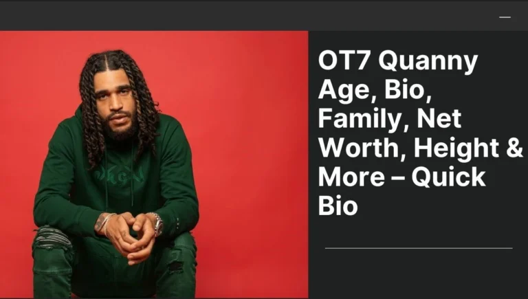 OT7 Quanny Age, Philadelphia Rapper, Bio, Net Worth, Height & Real Story