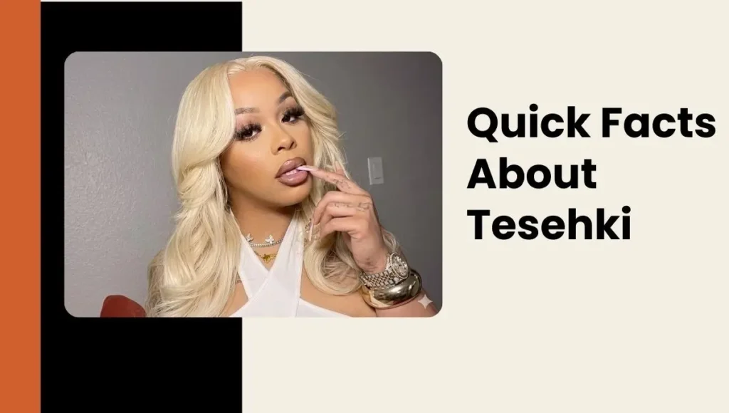 Quick Facts About Tesehki