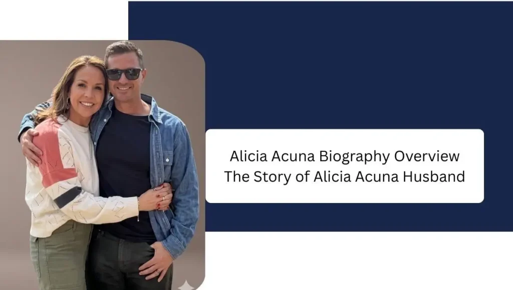 The Story of Alicia Acuna Husband and Her Family