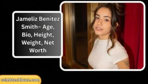 Jameliz Benitez Smith– Age, Bio, Height, Weight, Net Worth