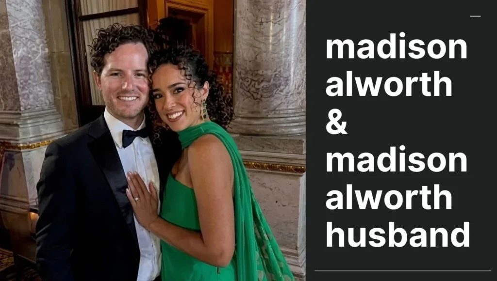 Madison Alworth Net Worth 2026: Biography & Family Background, Husband