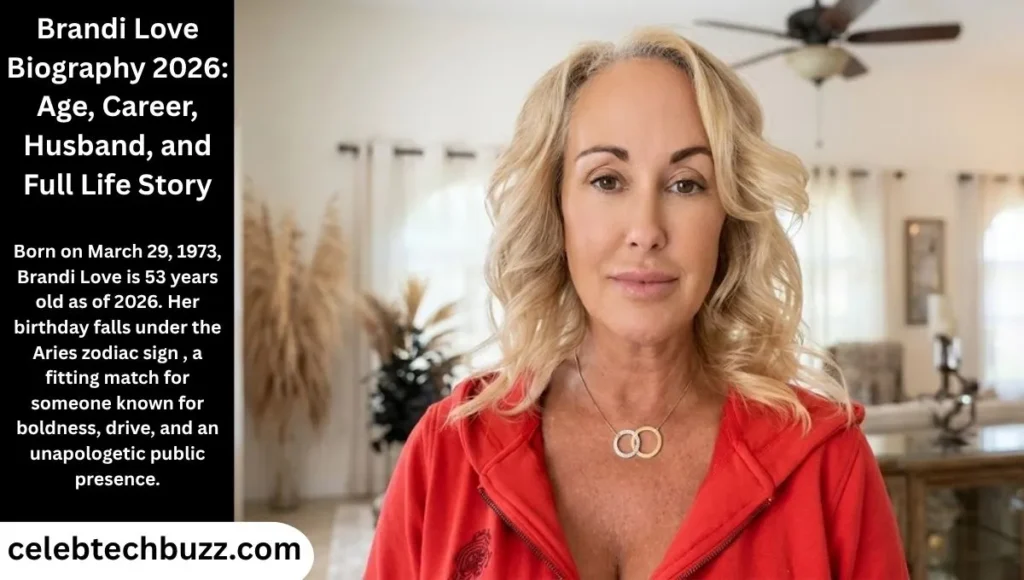 Brandi Love Age, Birth Date, and Zodiac Sign