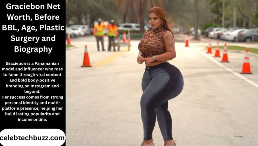 Graciebon Net Worth, Before BBL, Age, Plastic Surgery and Bio