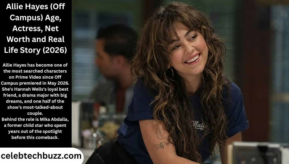 Allie Hayes (Off Campus) Age, Actress, Net Worth and Real Life Story (2026)