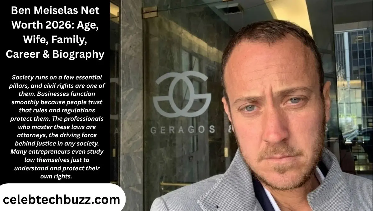 Ben Meiselas Net Worth 2026: Age, Wife, Family, Career & Biography